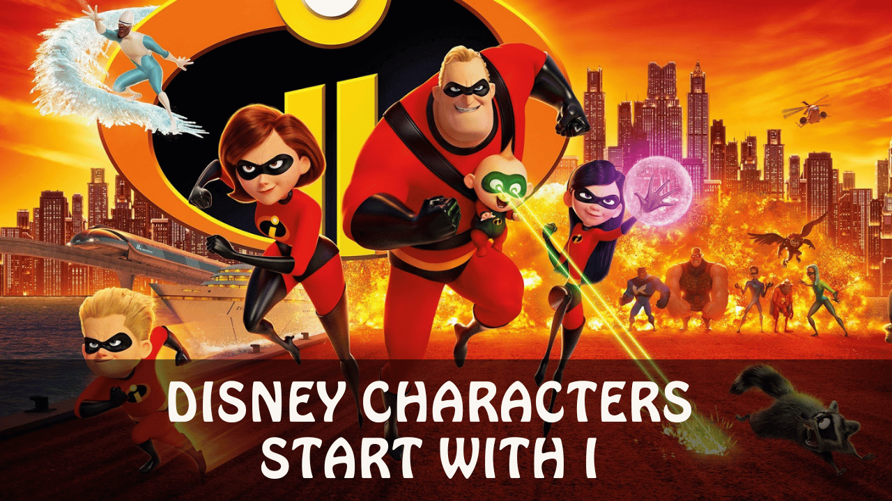 Disney Characters Start with I