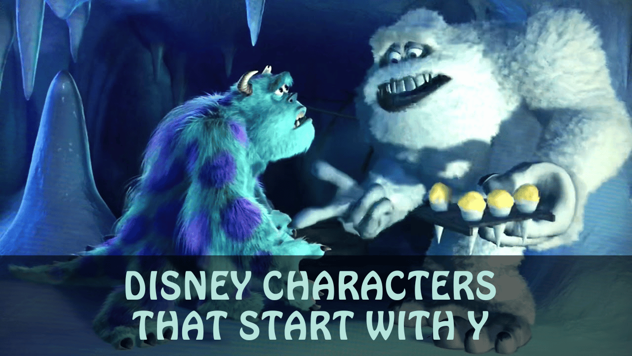 Disney Characters that Start with Y