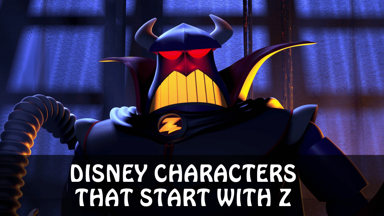 Disney Characters that Start with Z