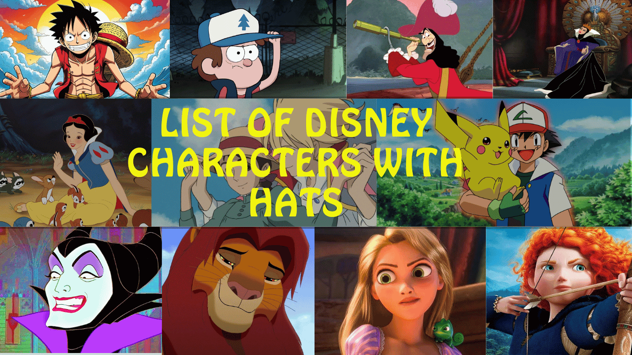 List of Disney Characters with Hats